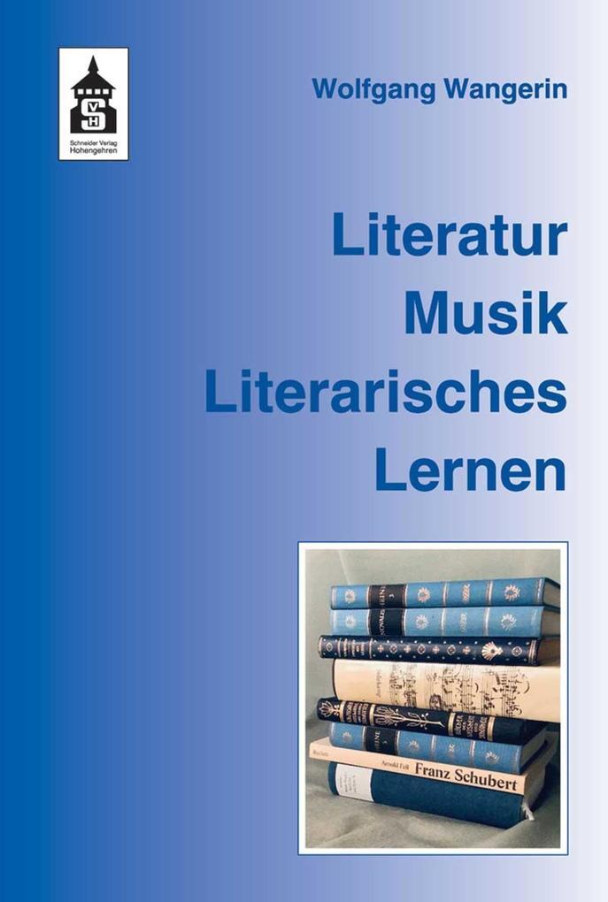 Thumbnail - Literatur. Musik. Literarisches Lernen | Wolfgang Wangerin | Deutsch