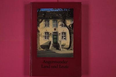 273259 Heinz Schmitz ANGERMUNDER LAND UND LEUTE Triltsch Verlag Band I - Zur