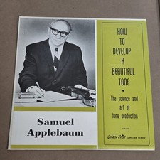 Samuel Applebaum How to Develop a Beautiful Tone LP CR-1025 Golden Crest NM