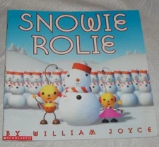 Snowie Rolie by William Joyce (2000, Paperback)