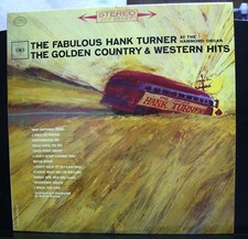 VINYL RECORD ALBUM THE FABULOUS HANK TURNER GOLDEN COUNTRY & WESTERN HITS ORGAN