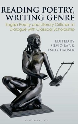 Reading Poetry, Writing Genre: English Poetry And Literary C...