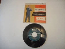 Fred Waring And The Pennsylvanians In Hi-Fi 45rpm  record Part 1 EAP 1-845
