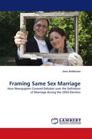 Jenn Anderson | Framing Same Sex Marriage | Taschenbuch | Englisch (2010)
