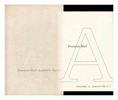 PRENTICE-HALL, INC The Prentice-Hall Author's Guide 1962 First Edition Hardcover
