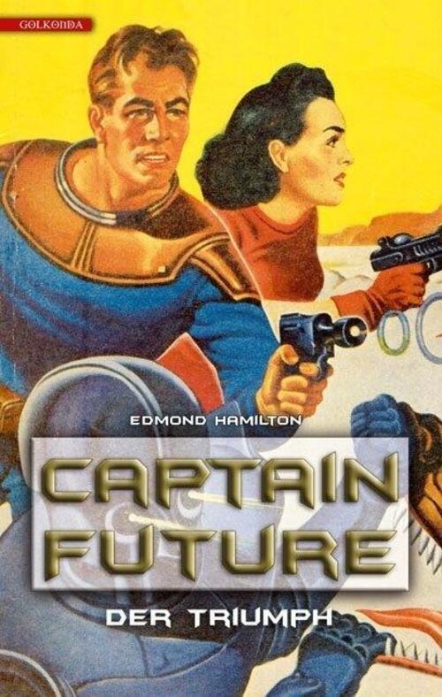 Thumbnail - Captain Future 04. Der Triumph | Edmond Hamilton | Taschenbuch | 204
