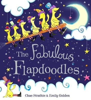 The Fabulous Flapdoodles,Chae Strathie, Emily Golden