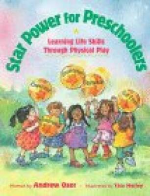 Star Power for Preschoolers: Learning Life Skills through Physical Play - GOOD