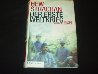 Hew Strachan - Der erste Weltkrieg  Eine neue Illustrierte Geschichte - gebunden