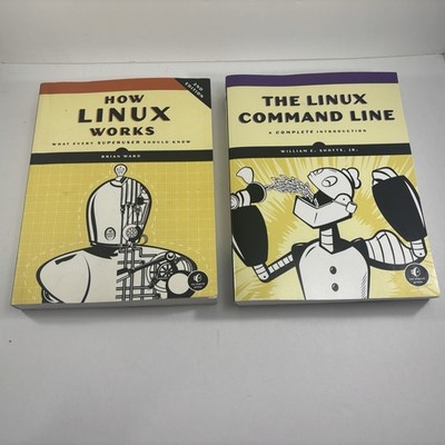 How Linux Works 2nd Ed & The Linux Command Line Book Lot of 2