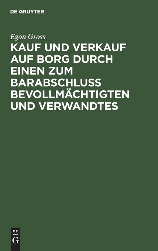 Egon Gross Kauf Und Verkauf Auf Borg Durch Einen (Gebundene Ausgabe) (US IMPORT)
