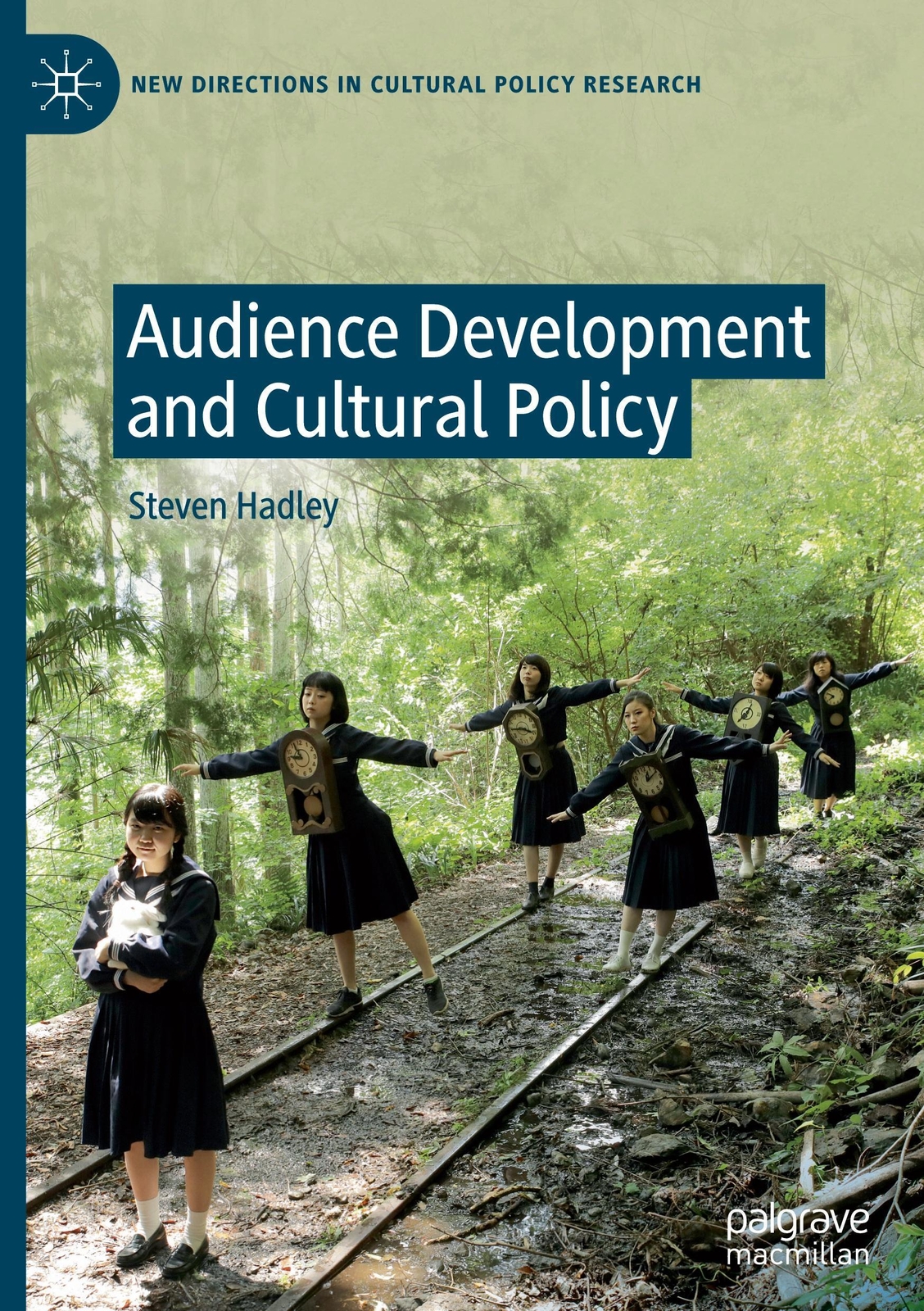Thumbnail - Audience Development And Cultural Policy | Steven Hadley | Englisch |