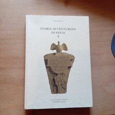 Storia Avventurosa di Pavia  1998 Mino Milani