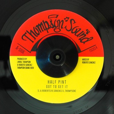 Half Pint - Got To Get It / Lone Ark Riddim Force - Got To Dub It [New Vinyl 7'']