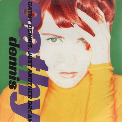 Cathy Dennis Just Another Dream 7'' vinyl UK Polydor 1990 silver injection label