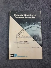 ACI DYNAMIC MODELING OF CONCRETE STRUCTURES PUBLICATION SP-73 -1982 Copyright B2