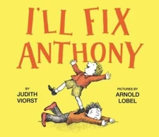 Ill Fix Anthony - Hardcover By Viorst, Judith - VERY GOOD
