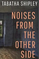 Tabatha Shipley | Noises From The Other Side | Taschenbuch | Englisch (2022)