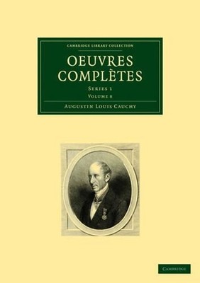 Oeuvres compltes: Series 1 by Augustin-Louis Cauchy (French) Paperback Book