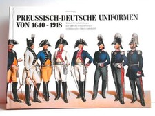 Preussisch-deutsche Uniformen von 1640-1918. Ortenburg, Georg: 285890