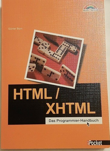 HTML/XHTML - Das Programmier-Handbuch von Günter Born - Neu - Bild 1 von 3