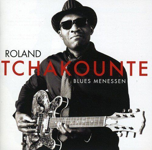 Roland Tchakounte Blues Menessen (CD) - Afbeelding 1 van 2