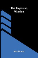 The Lightning Warrior Max Brand Taschenbuch Englisch 2026 Alpha Edition
