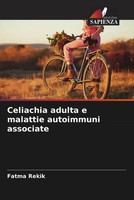 Fatma Rekik (U. A.) | Celiachia Adulta E Malattie Autoimmuni Associate | Buch