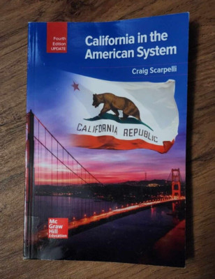 California in the American System Graig Scarpelli 2017 PB 4th Edition Update