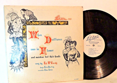Ed McCurdy, E. Darling, Alan Arkin LP When Dalliance Was In Flower, EKL-110, '56