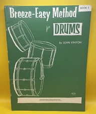 Breeze-Easy Method for Drums Music Book 1 by John Kinyon 1958