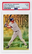 1999 Metal Universe Scott Brosius #143 Precious Gems PSA 7