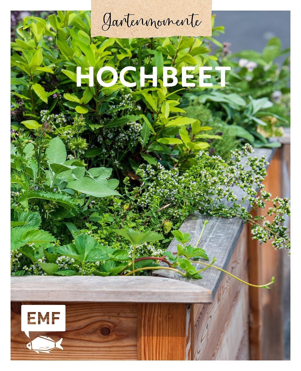Gartenmomente: Hochbeet Edition Michael Fischer