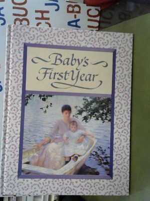 Baby's First Year Levin, Marcia O.:
