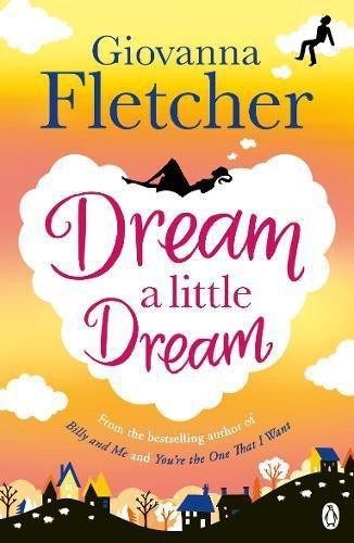 Dream a Little Dream - Fletcher, Giovanna