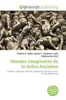 Frederic P. Miller (U. A.) | Mondes Imaginaires De La GrèCe Ancienne | Buch