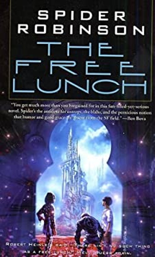 The Free Lunch Mass Market Paperbound Spider RobinsonFree US Delivery | ISBN:0812540220