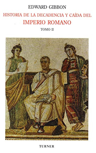 HISTORIA DE LA DECADENCIA Y CAIDA DEL IMPERIO ROMANO II - Spanish Language Paper - Unknown