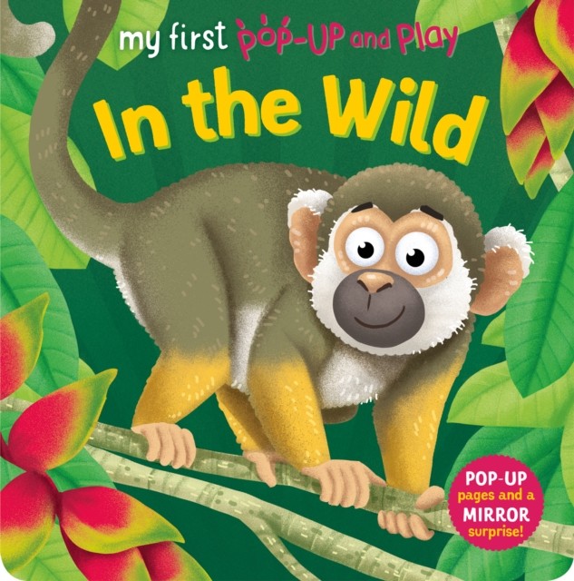 My First PopUp and Play In The Wild by Sophie Giles 9781782706403