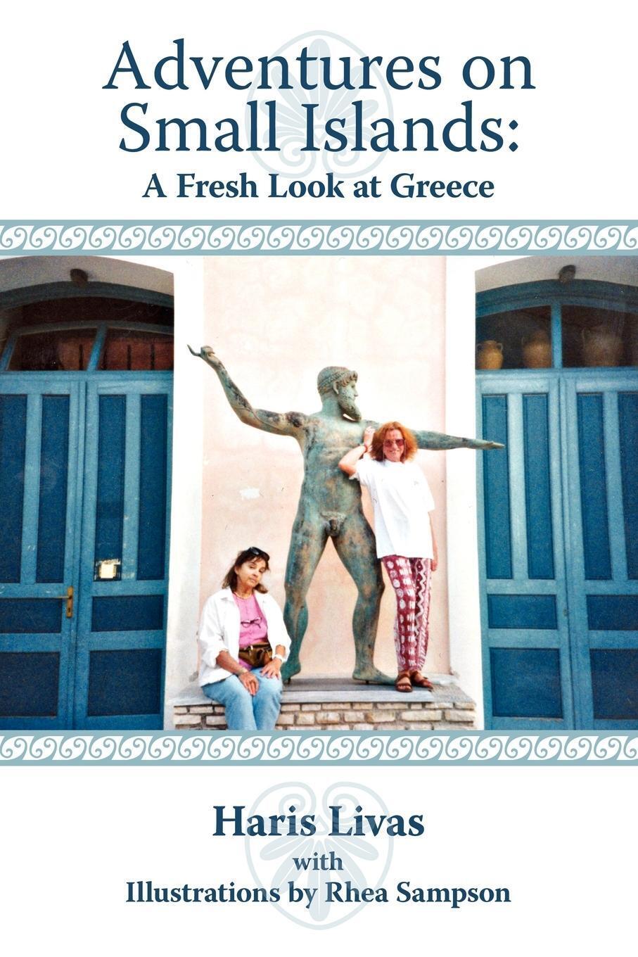 Thumbnail - Adventures On Small Islands A Fresh Look At Greece Haris Livas
