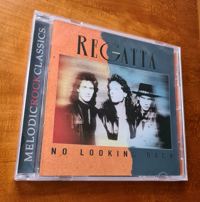 REGATTA NO LOOKING BACK NEU/OVP FIRST TIME ON CD MELODIC ROCK CLASSICS ONLY 500!