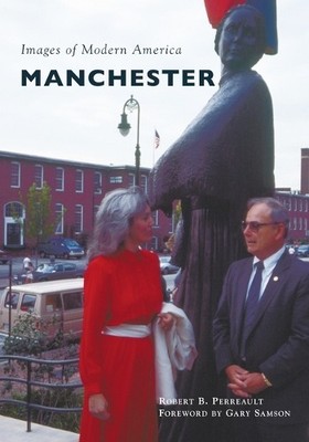 Robert B. Perreault Manchester (Taschenbuch) (US IMPORT)