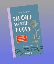Das Gold in den Fugen Leah Weigand