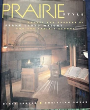 Prairie Style, Frank Lloyd Wright & Prairie School, Legler & Korab HBDJ 1999 LN