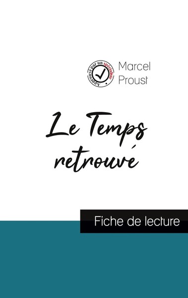 Marcel Proust | Le Temps Retrouvé De Marcel Proust (Fiche De Lecture Et...-image
