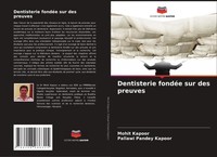 Mohit Kapoor (U. A.) | Dentisterie FondéE Sur Des Preuves | Taschenbuch (2025)