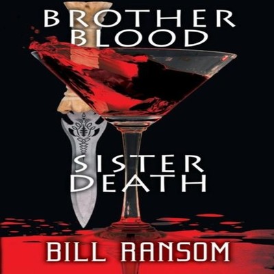Brother Blood Sister Death Bill Ransom Paperback WordFire Press L