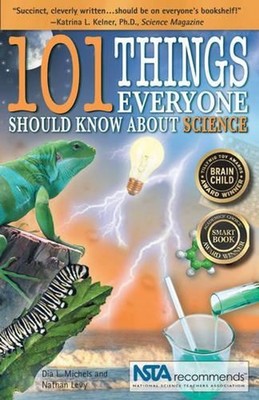 101 Things Everyone Should Know About Science by Dia L. Michels (English) Paperb