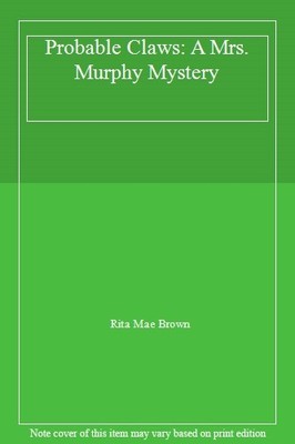Probable Claws: A Mrs. Murphy Mystery,Rita Mae Brown