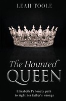 Leah Toole | The Haunted Queen | Taschenbuch | Englisch (2023) | Leah Toole
